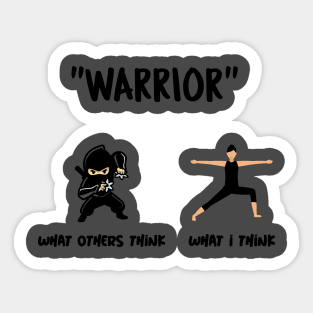 Are You Thinking What I'm Thinking? Warrior Yoga Pose Sticker